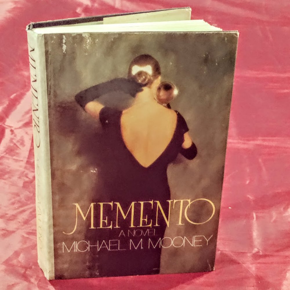 MEMENTO A Novel by Michael M. Mooney